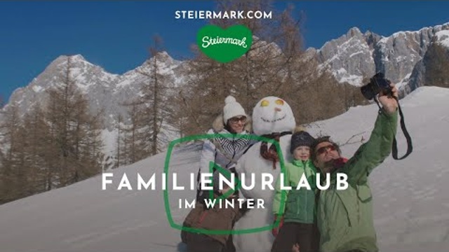 Familienurlaub in der Steiermark