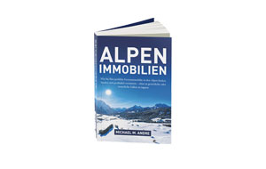 Alpenimmobilien - Das Buch